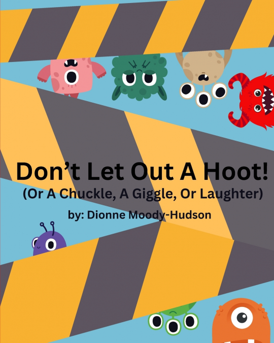 Don’t Let Out a Hoot!