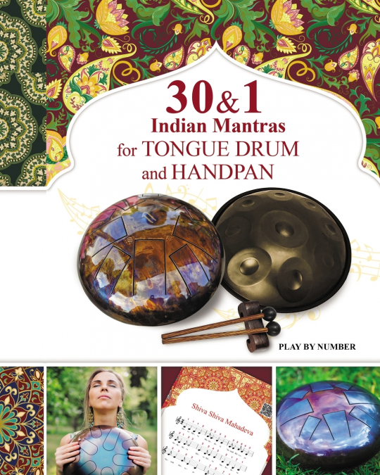 30 and 1 Indian Mantras for Tongue Drum and Handpan