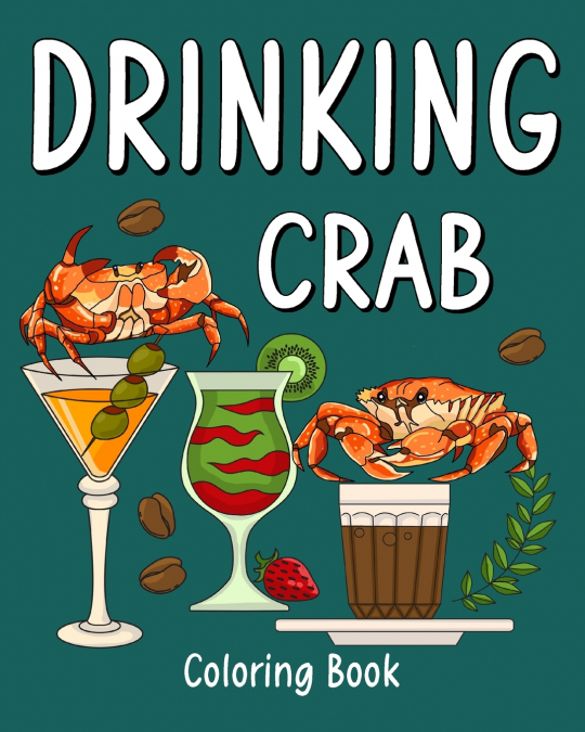Drinking Crab Coloring Book