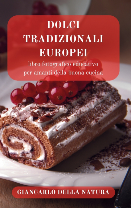 Dolci Tradizionali Europei