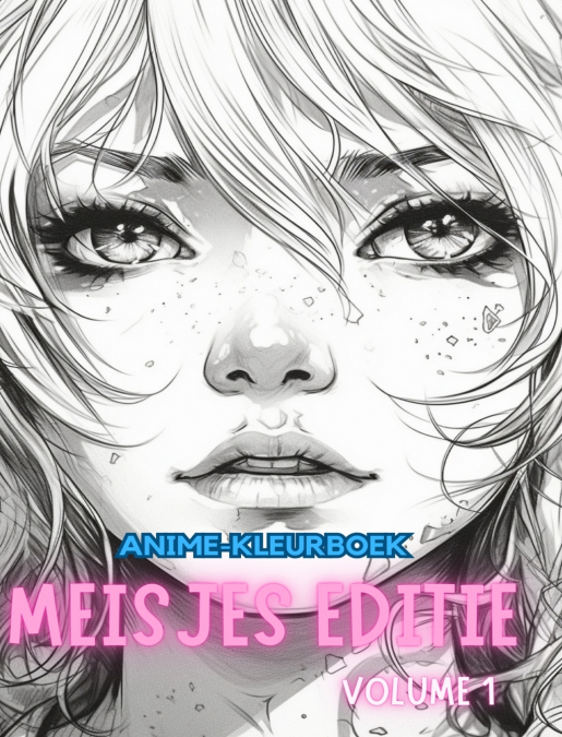 Anime-kleurboek  MEISJES EDITIE  VOLUME 1