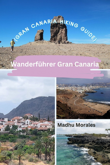 Wanderführer Gran Canaria (Gran Canaria Hiking Guide)
