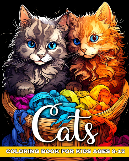 Cats Coloring Book for Kids Ages 8-12