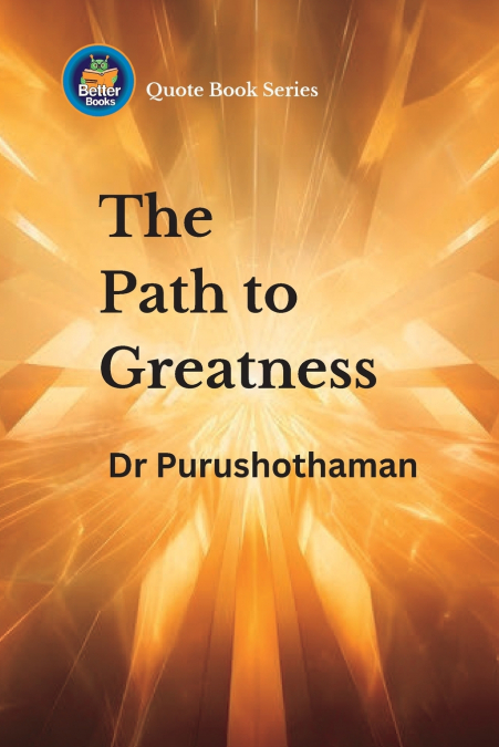 The Path to Greatness