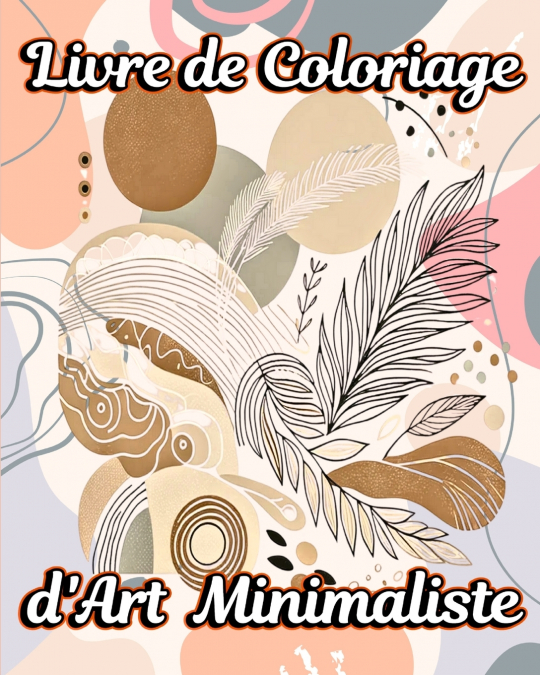 Livre de Coloriage d’Art Minimaliste
