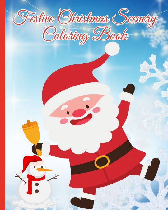 Festive Christmas Scenery Coloring Book