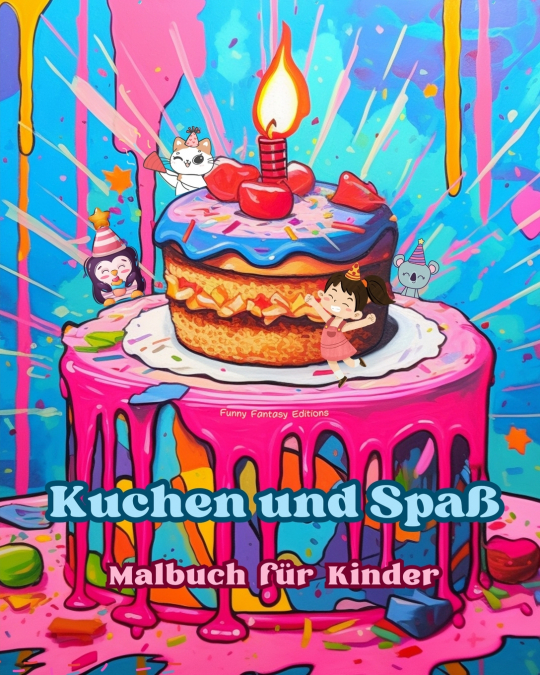Kuchen und Spaß | Malbuch für Kinder | Lustige und bezaubernde Designs für Gebäckliebhaber