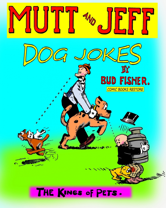 Mutt and Jeff, Dog Jokes