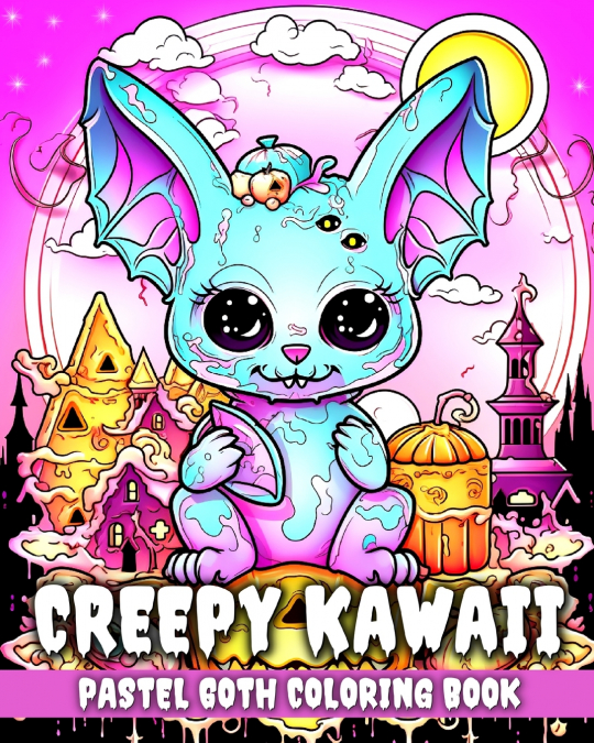 Creepy Kawaii Pastel Goth Coloring Book