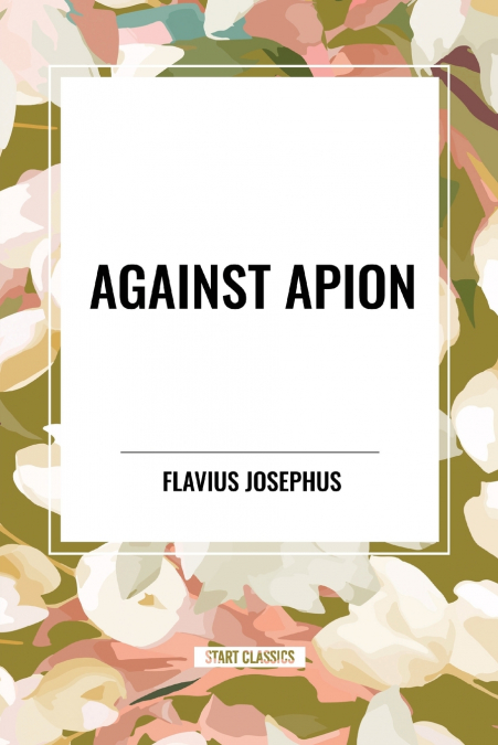 AGAINST APION