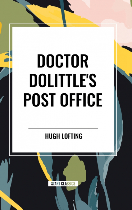 Doctor Dolittle’s Post Office