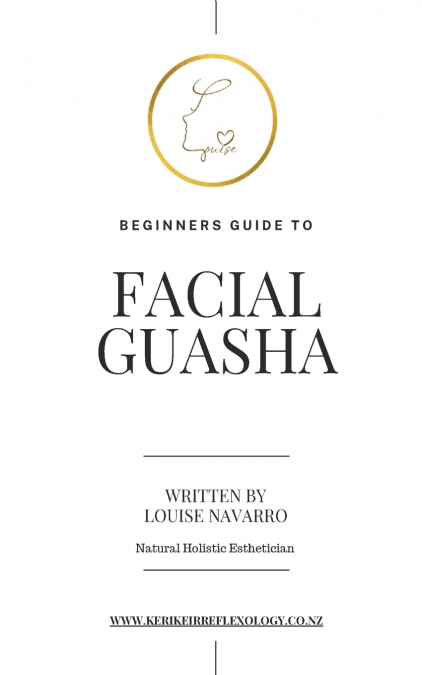 Beginners Guide to Facial GuaSha