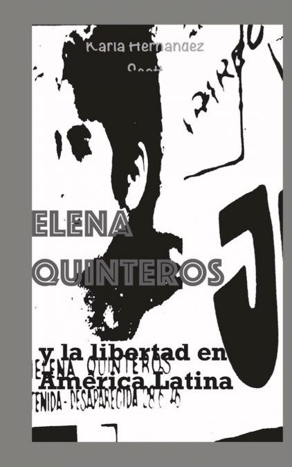 Elena Quinteros y la libertad en América Latina