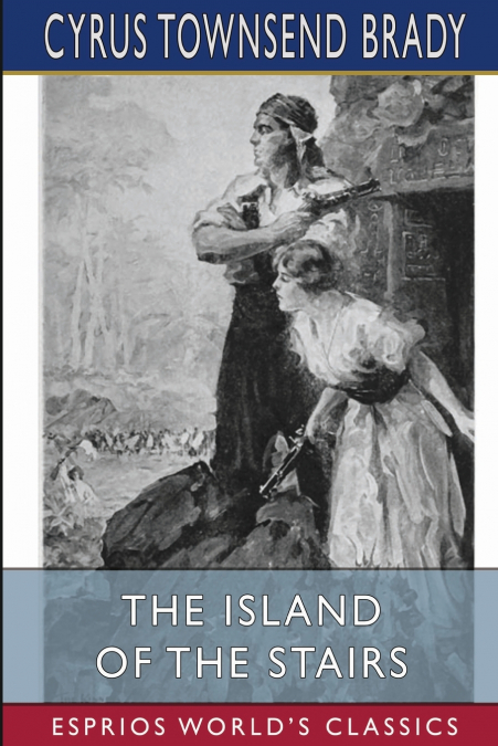 The Island of the Stairs (Esprios Classics)
