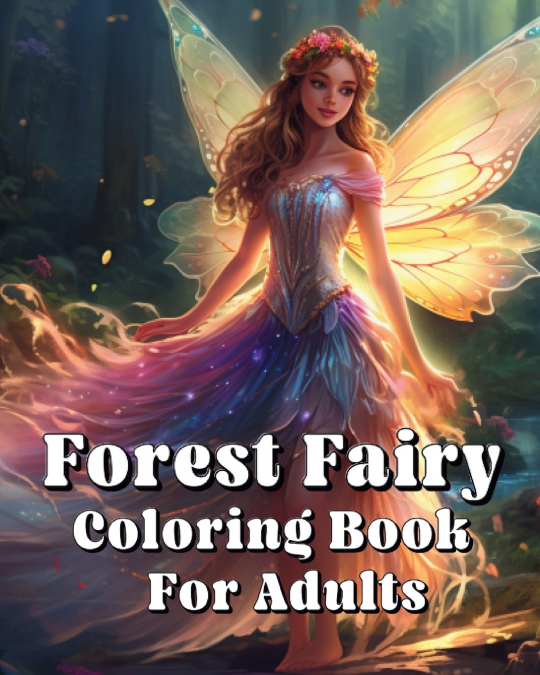 Forest Fairy Coloring Book For Adults
