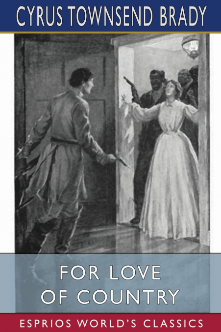 For Love of Country (Esprios Classics)