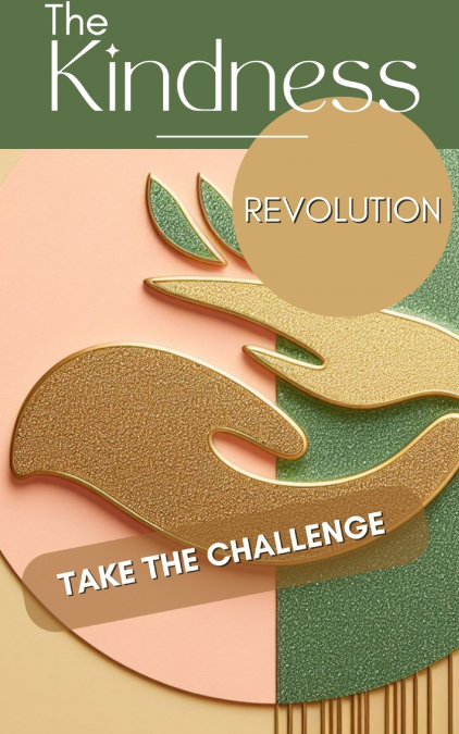 The Kindness Revolution | Take The Challenge