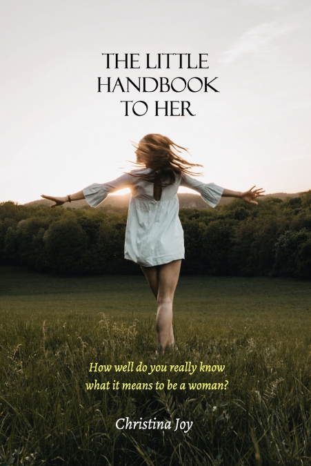 The Little Handbook To Her