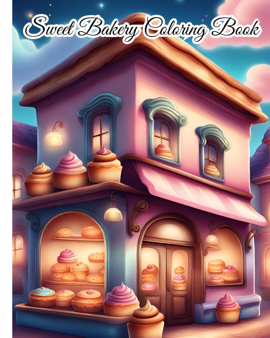 Sweet Bakery Coloring Book