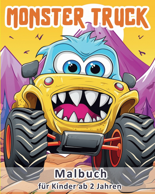 Monster Truck Malbuch für Kinder ab 2 Jahren