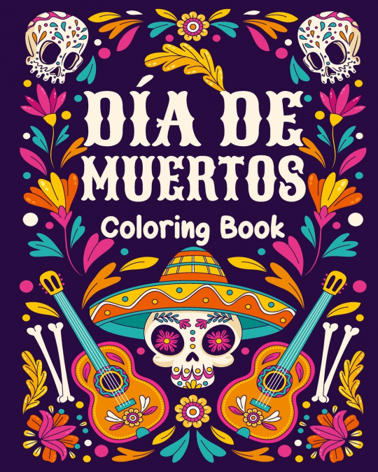 Sugar Skulls Adult Coloring Book | Dia de Los Muertos Adult Coloring Book