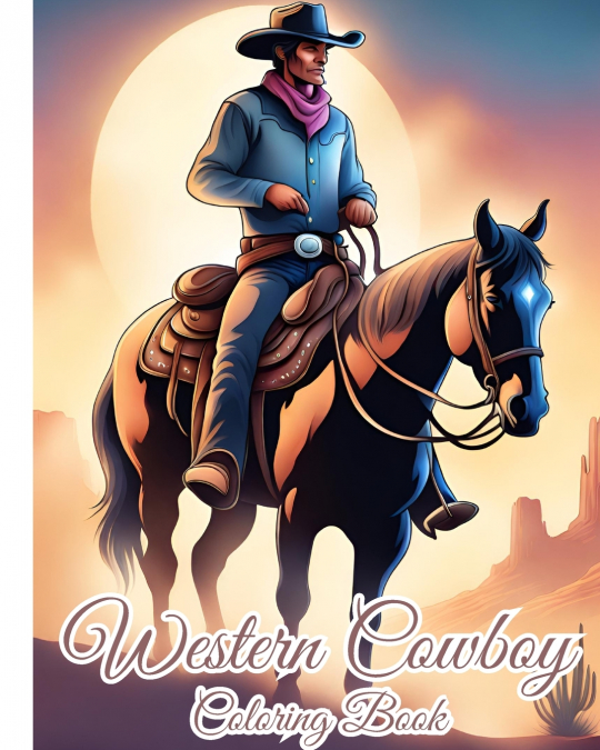 Western Cowboy Coloring Book