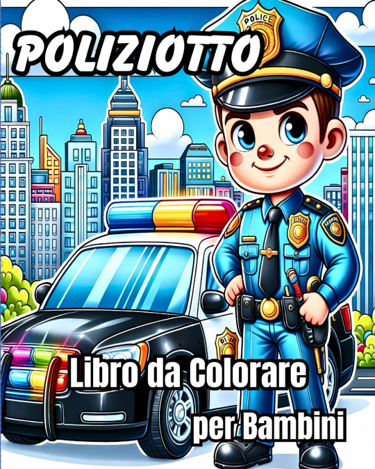 Libro da Colorare per Bambini del Poliziotto