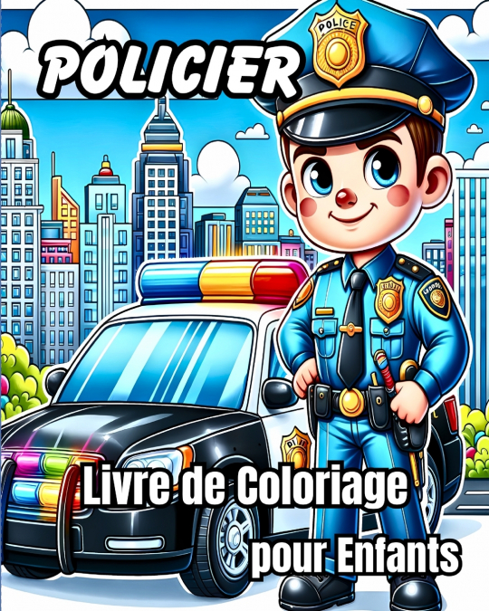 Livre de Coloriage de Policier pour Enfants