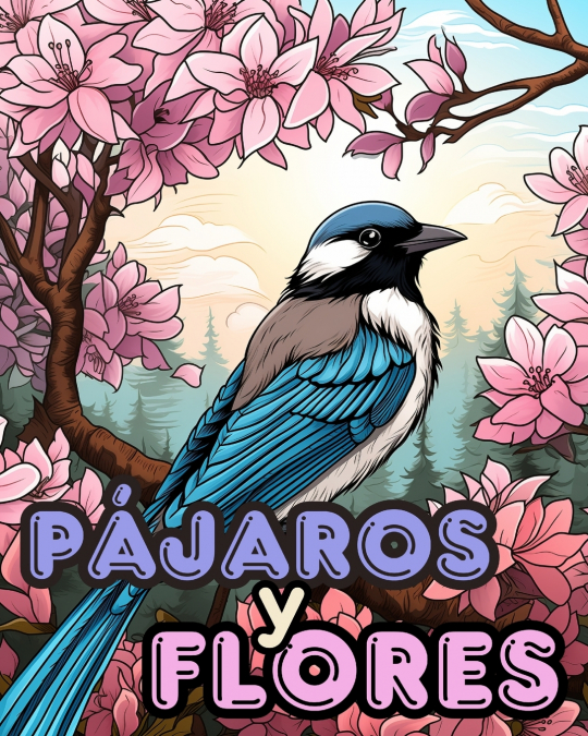 Libro para Colorear de Pájaros y Flores vol.2