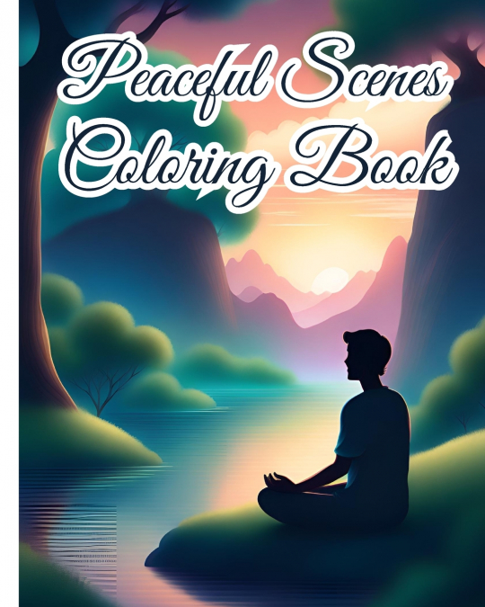 Peaceful Scenes Coloring Book