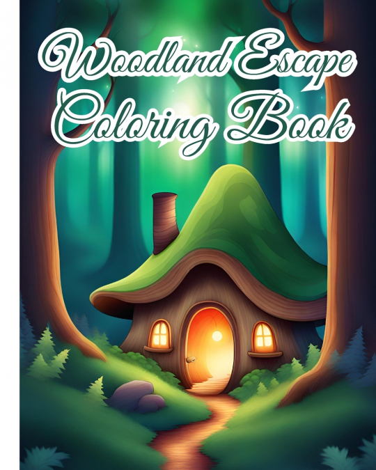 Woodland Escape Coloring Book