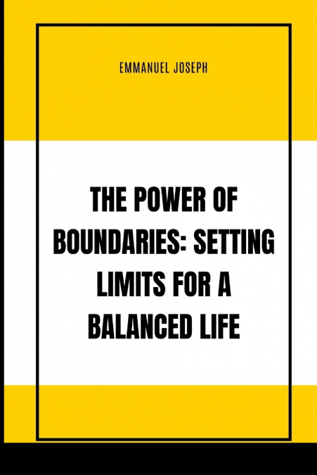 The Power of Boundaries