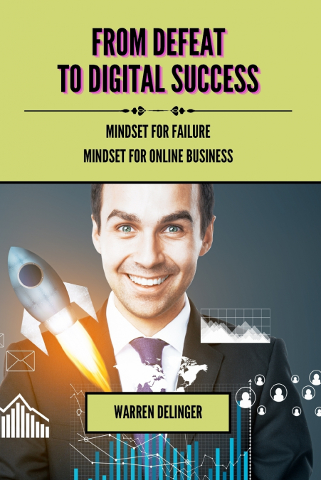 From Defeat to Digital Success