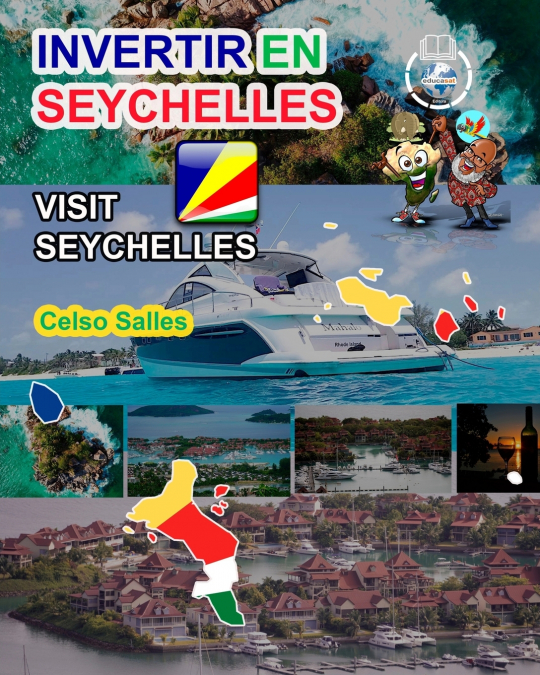 INVERTIR EN SEYCHELLES - Visit  Seychelles - Celso Salles
