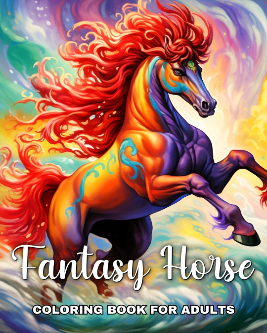 Fantasy Horse Coloring Book for Adults