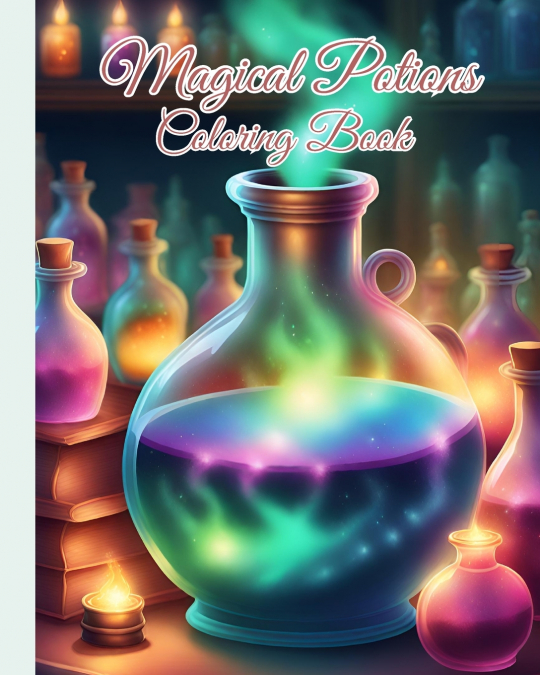 Magical Potions Coloring Book
