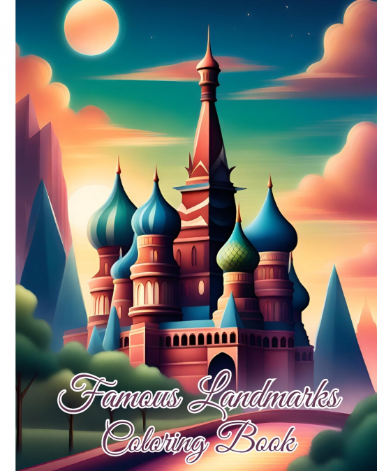Famous Landmarks Coloring Book