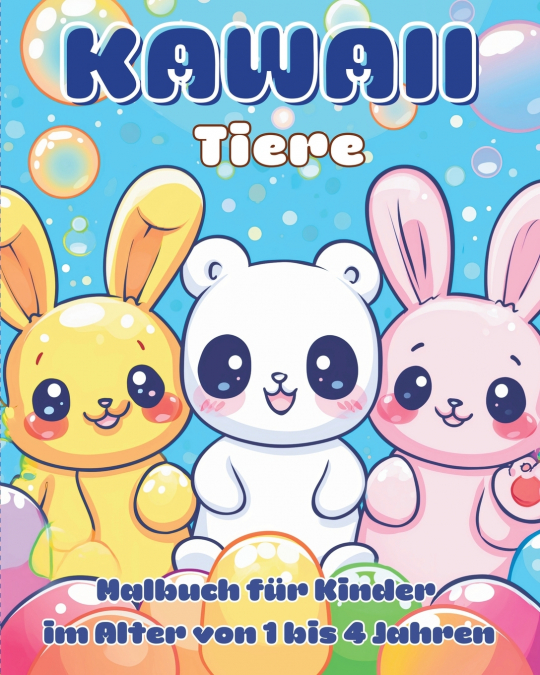 Kawaii Tiere - Malbuch für Kinder im Alter von 1 bis 4 Jahren