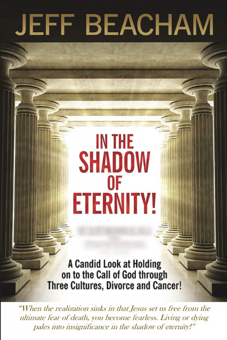 In the Shadow of Eternity
