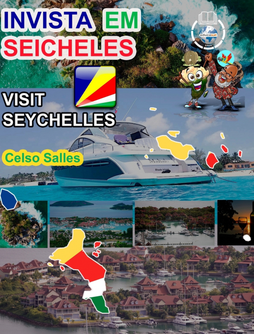 INVISTA EM SEICHELES - Visit Seychelles - Celso Salles