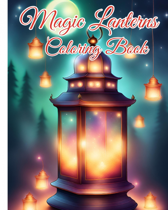 Magic Lanterns Coloring Book