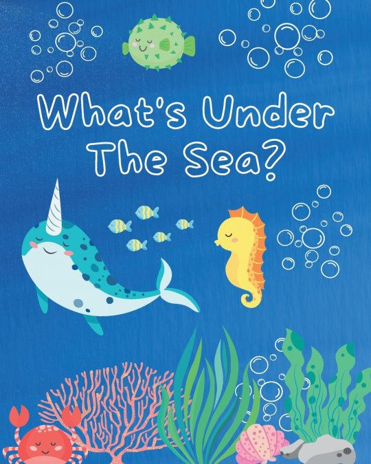 What’s Under The Sea?