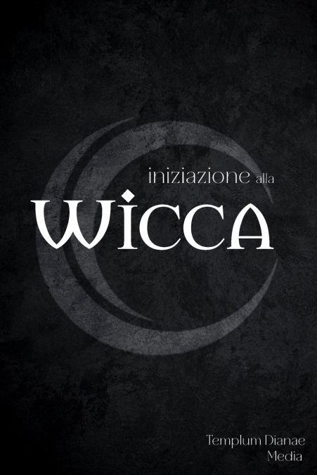 Iniziazione alla Wicca