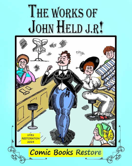 The Works of John Held J.r