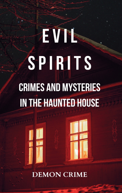 Evil Spirits