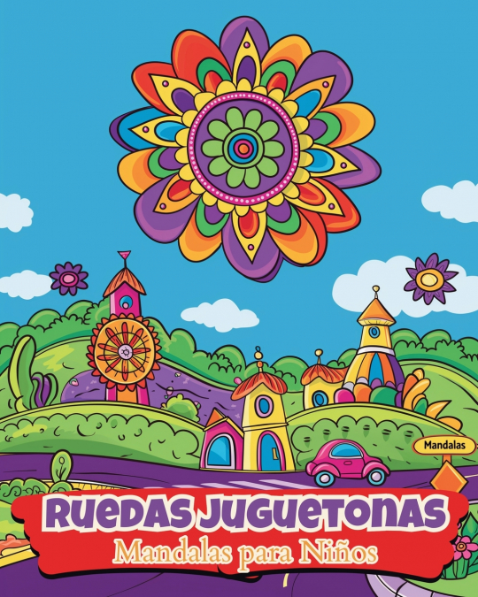 Ruedas juguetonas - Mandalas para niños
