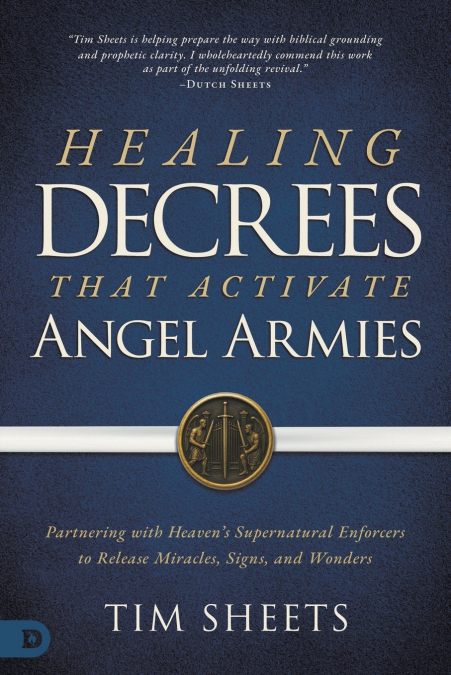 Healing Decrees that Activate Angel Armies
