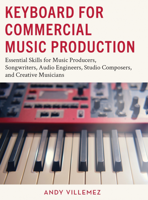 Keyboard for Commercial Music Production