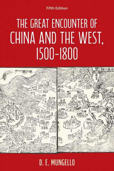 Great Encounter of China and the West, 1500-1800