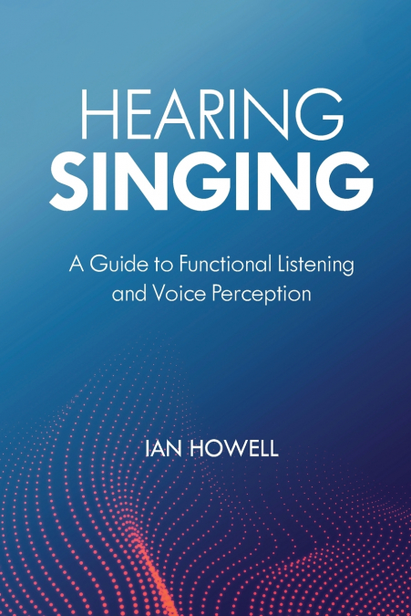 Hearing Singing